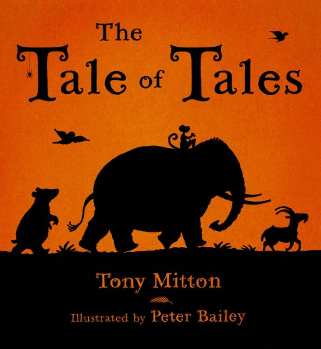 Book cover of The Tale Of Tales by Tony Mitton
