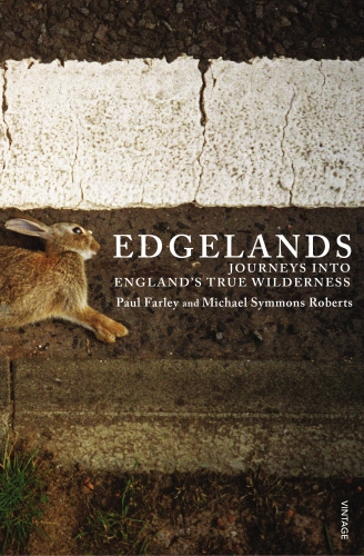 Book cover of Edgelands by Michael Symmons Roberts, Paul Farley