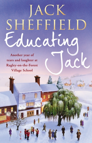 Book cover of Educating Jack by Jack Sheffield