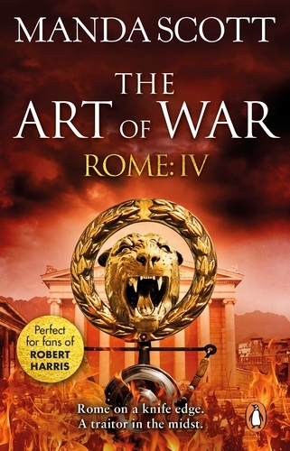 Book cover of Rome: The Art of War by Manda Scott