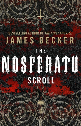 Book cover of The Nosferatu Scroll by James Becker