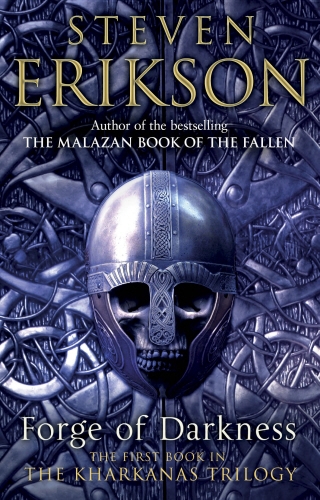 Book cover of Forge of Darkness by Steven Erikson
