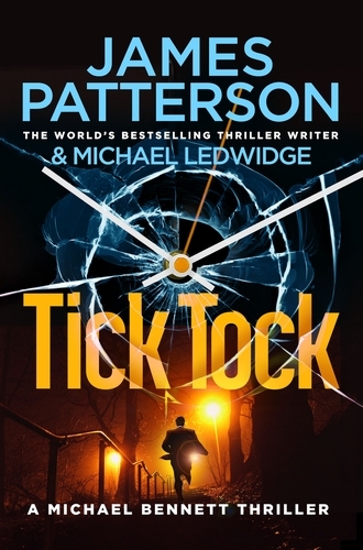 Book cover of Tick Tock by James Patterson