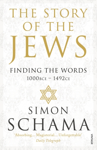 Book cover of The Story of the Jews by Simon Schama