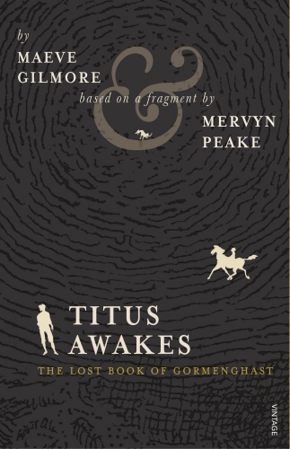Book cover of Titus Awakes by Mervyn Peake, Maeve Gilmore