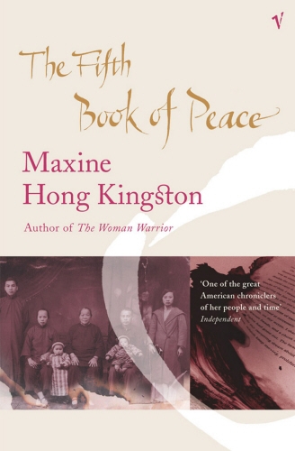 Book cover of The Fifth Book Of Peace by Maxine Kingston