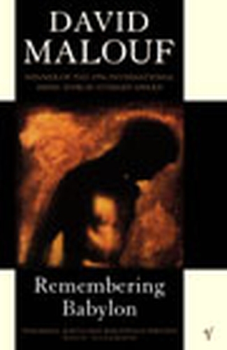 Book cover of Remembering Babylon by David Malouf