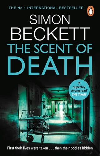 Book cover of The Scent of Death by Simon Beckett