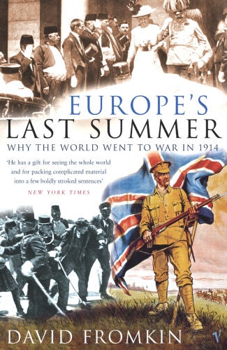 Book cover of Europe's Last Summer by David Fromkin
