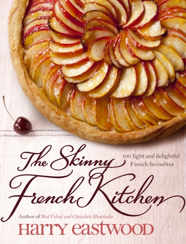 Book cover of The Skinny French Kitchen by Harry Eastwood