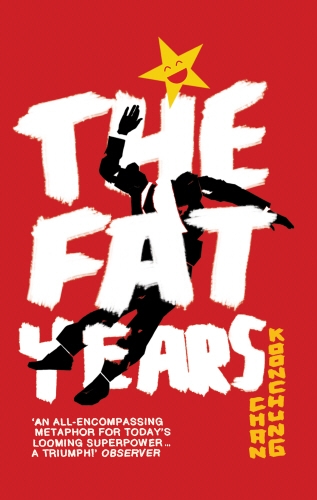 Book cover of The Fat Years by Chan Koonchung