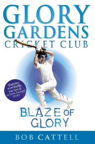 Book cover of Glory Gardens 6 - Blaze Of Glory by Bob Cattell