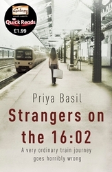 Book cover of Strangers on the 16:02 by Priya Basil