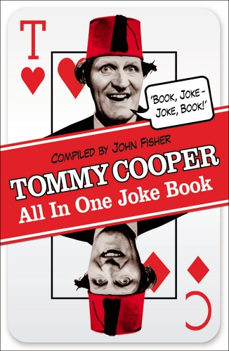 Book cover of Tommy Cooper All In One Joke Book by Tommy Cooper