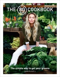 Book cover of The 8Greens Cookbook by Dawn Russell