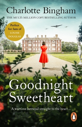 Book cover of Goodnight Sweetheart by Charlotte Bingham