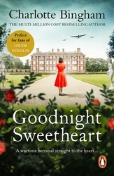Book cover of Goodnight Sweetheart by Charlotte Bingham