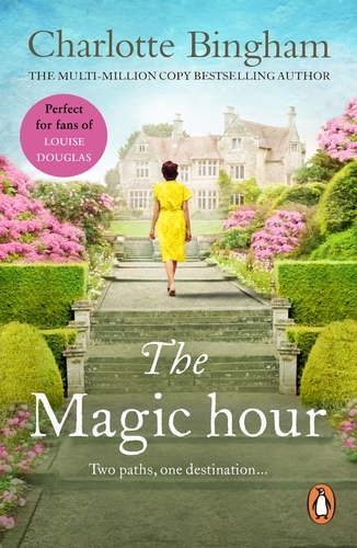Book cover of The Magic Hour by Charlotte Bingham