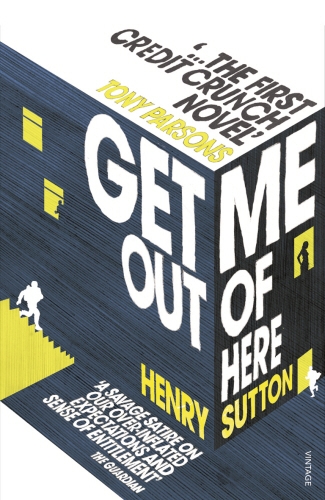 Book cover of Get Me Out of Here by Henry Sutton
