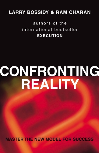 Book cover of Confronting Reality by Larry Bossidy, Ram Charan