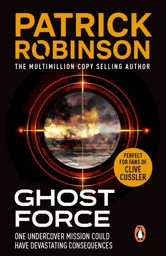 Book cover of Ghost Force by Patrick Robinson