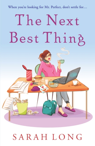 Book cover of The Next Best Thing by Sarah Long