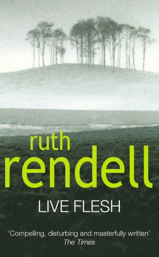 Book cover of Live Flesh by Ruth Rendell