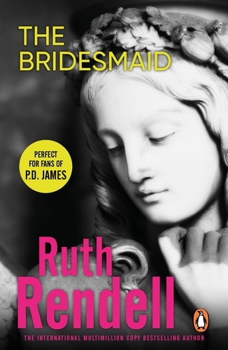 Book cover of The Bridesmaid by Ruth Rendell
