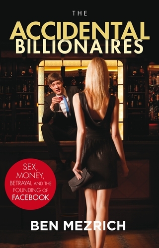 Book cover of The Accidental Billionaires by Ben Mezrich