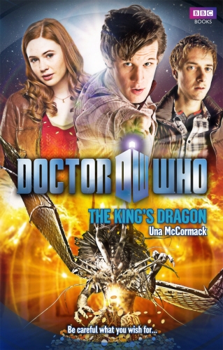 Book cover of Doctor Who: The King's Dragon by Una McCormack