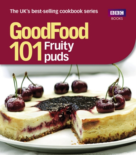Book cover of Good Food: 101 Fruity Puds by Good Food Guides