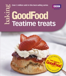 Book cover of Good Food: Teatime Treats by Jane Hornby