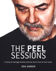 Book cover of The Peel Sessions by Ken Garner