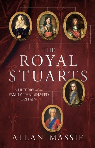 Book cover of The Royal Stuarts by Allan Massie