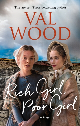 Book cover of Rich Girl, Poor Girl by Val Wood