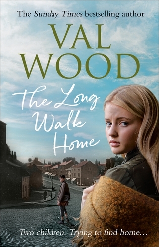 Book cover of The Long Walk Home by Val Wood