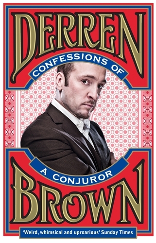 Book cover of Confessions of a Conjuror by Derren Brown