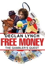Book cover of Free Money by Declan Lynch