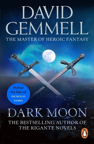 Book cover of Dark Moon by David Gemmell
