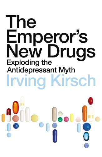 Book cover of The Emperor's New Drugs by Irving Kirsch