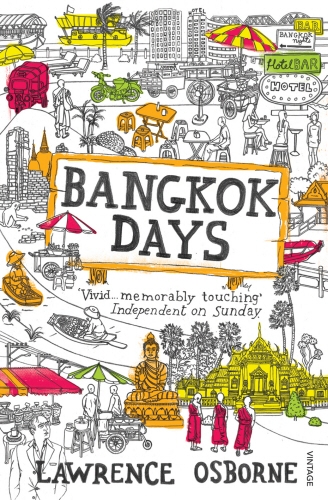 Book cover of Bangkok Days by Lawrence Osborne