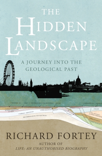 Book cover of The Hidden Landscape by Richard Fortey