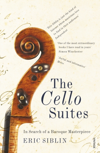Book cover of The Cello Suites by Eric Siblin