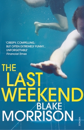 Book cover of The Last Weekend by Blake Morrison