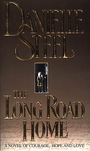 Book cover of The Long Road Home by Danielle Steel
