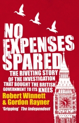 Book cover of No Expenses Spared by Robert Winnett, Gordon Rayner