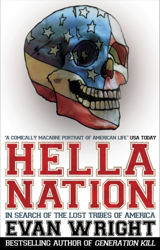 Book cover of Hella Nation by Evan Wright