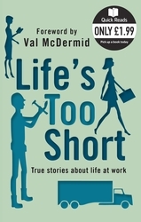 Book cover of Life's Too Short by Various