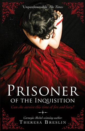 Book cover of Prisoner of the Inquisition by Theresa Breslin