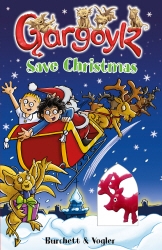 Book cover of Gargoylz Save Christmas by Jan Burchett, Sara Vogler
